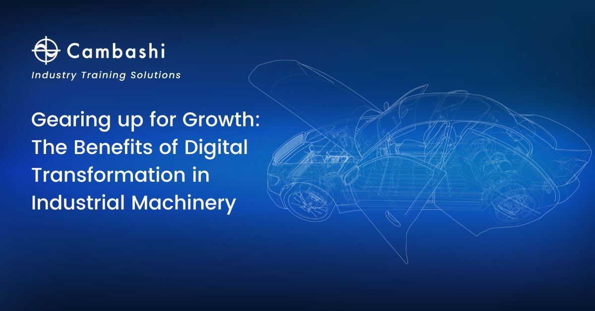 Cambashi reveals how the industrial machinery industry can benefit from digital transformation